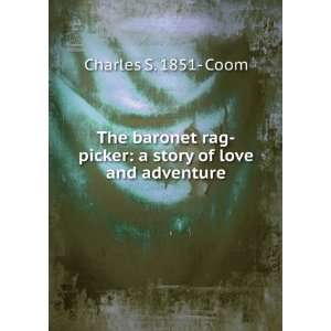  The baronet rag picker a story of love and adventure 