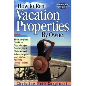  How To Rent Vacation Properties By Owner The Complete 