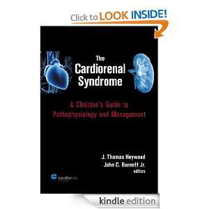 The Cardiorenal Syndrome A Clinicians Guide to Pathophysiology and 