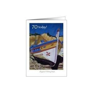    70th Birthday Card   Algarve Fishing boat Card Toys & Games