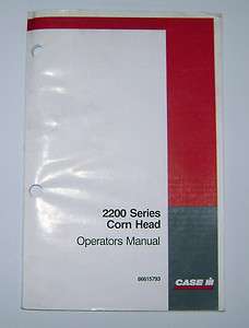 Case IH 2200 Corn Head Operators Owners Manual 2000  