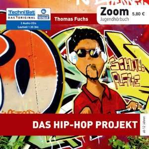 Das Hip Hop Projekt  Thomas Fuchs, Birgit Becker Bücher