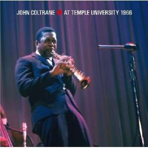 At Temple University 1966 John Coltrane  Musik