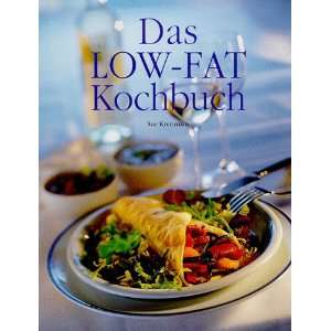 Das Low  Fat Kochbuch: .de: Sue Kreitzman: Bücher