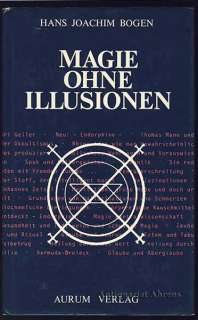 Bogen, Hans Joachim: Magie ohne Illusionen  