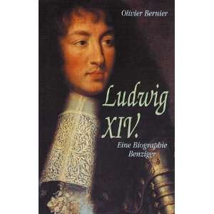 Ludwig XIV.  Olivier Bernier Bücher