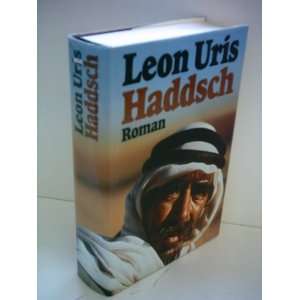 Leon Uris Haddsch  Leon Uris Bücher