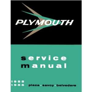  1955 1956 PLYMOUTH Shop Service Repair Manual Book 