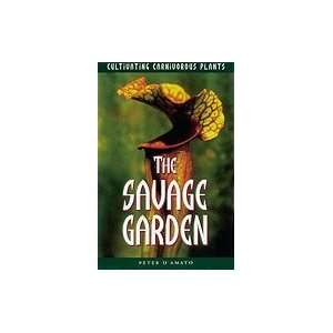    Savage Garden Cultivating Carnivorous Plants [PB,1998] Books