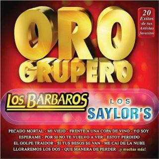 Oro Grupero by Barbaros and Los Saylors ( Audio CD   2008)