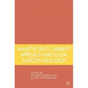Sens Capability Approach and Social Justice in Education[ AMARTYA SEN 