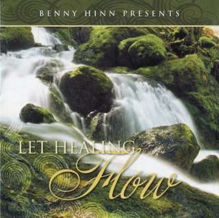 Benny Hinn Let Healing Flow Cover