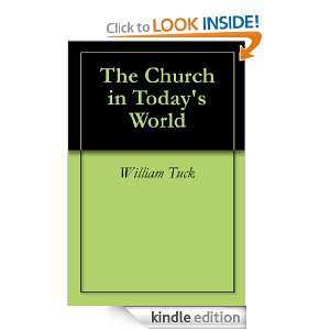 The Church in Todays World William Tuck  Kindle Store