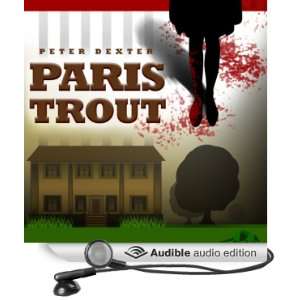   Trout (Audible Audio Edition) Pete Dexter, Charles S. Dutton Books