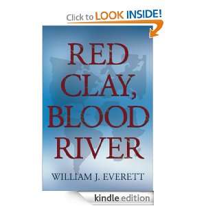 Red Clay, Blood River William Johnson Everett  Kindle 