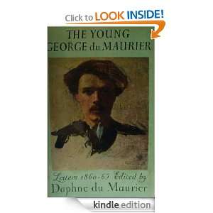 THE YOUNG GEORGE DU MAURIER (1952) [Illustrated] George Du Maurier 
