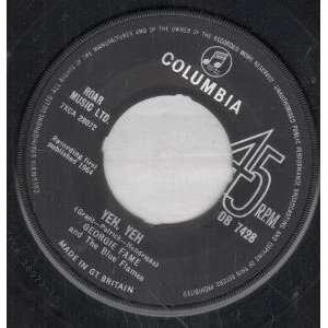    YEH YEH 7 INCH (7 VINYL 45) UK COLUMBIA 1964 GEORGIE FAME Music