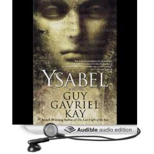   Ysabel (Audible Audio Edition) Guy Gavriel Kay, Kate Reading Books