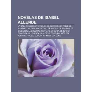 Novelas de Isabel Allende: La casa de los espíritus, El bosque de los 