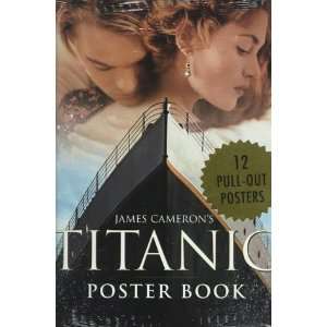   James Camerons Titanic Poster Book [Paperback] James Cameron Books