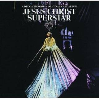 Jesus Christ Superstar (Highlights from the 1971 Original Broadway 