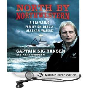   Waters (Audible Audio Edition) Captain Sig Hansen, Mark Sundeen, Rick