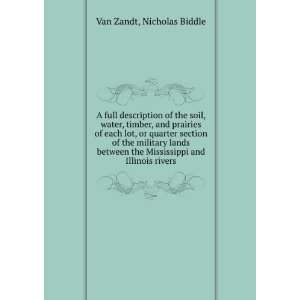   the Mississippi and Illinois rivers Nicholas Biddle Van Zandt Books