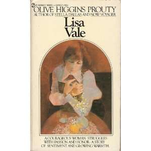  LISA VALE Olive Higgins Prouty Books
