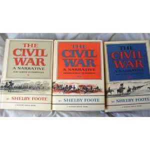    Civil War   A Narrative   3 Volumes, The Shelby Foote Books