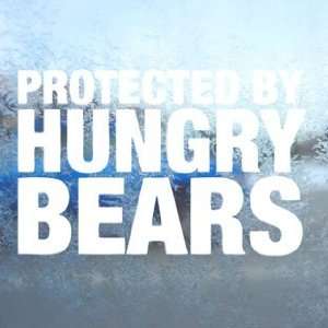  Protected By Hungry Bears White Decal Laptop Window White 