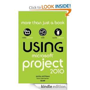 Using Microsoft Project 2010 [Kindle Edition]